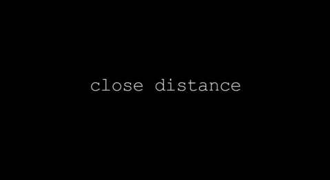 close-distance